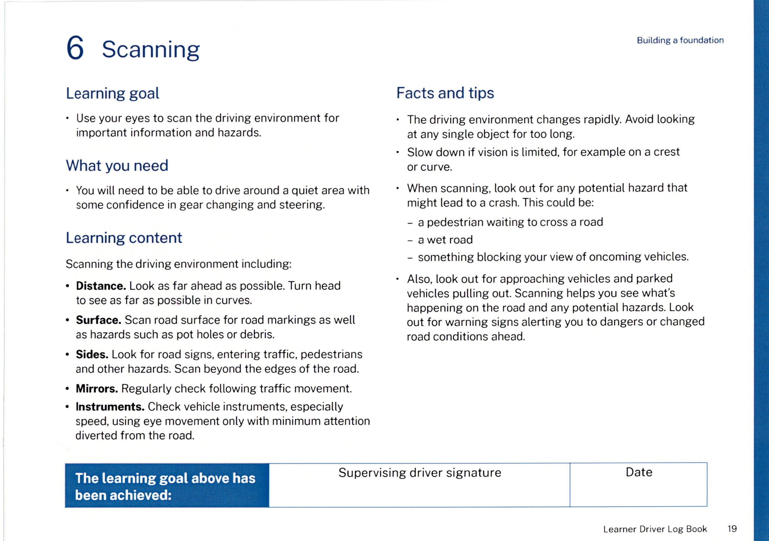 NSW Log Book Learning Goal 6: scanning techniques, forward observation distance, mirror checks, and hazard detection.
