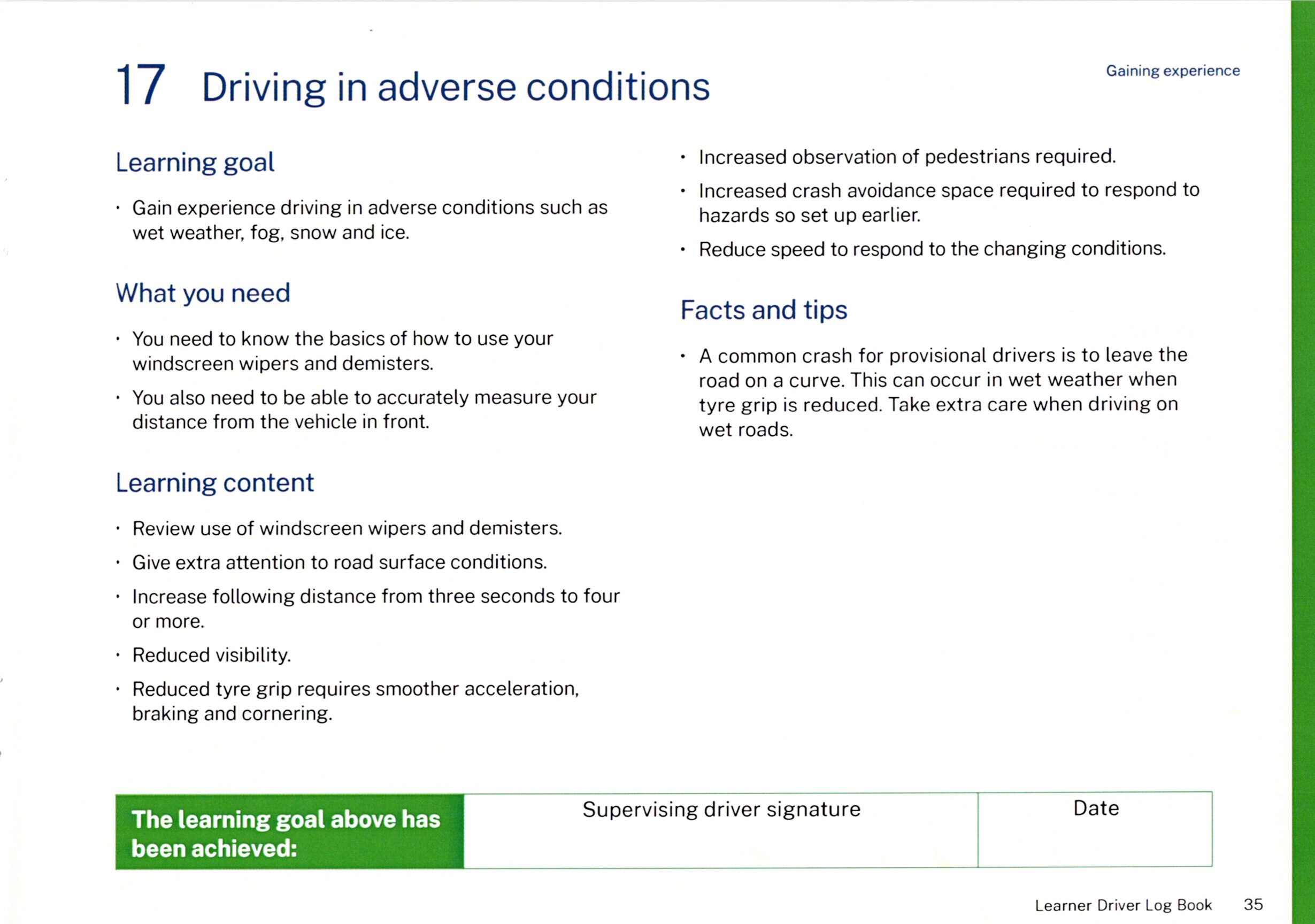 NSW Log Book Learning Goal 17: Driving in adverse weather conditions, windscreen demisters, and extended following space.
